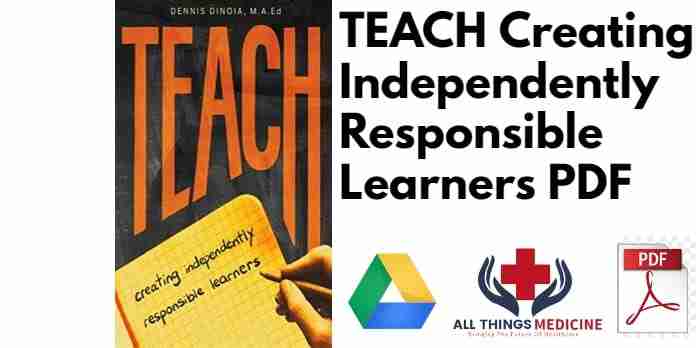 TEACH Creating Independently Responsible Learners PDF