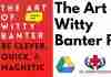 The Art of Witty Banter PDF