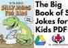 The Big Book of Silly Jokes for Kids PDF
