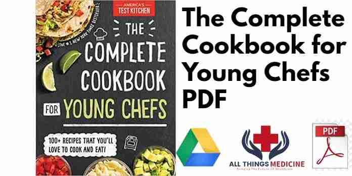 The Complete Cookbook for Young Chefs PDF