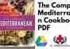 The Complete Mediterranean Cookbook PDF