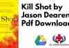 Kill Shot by Jason Dearen PDF