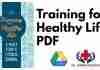 Training for a Healthy Life PDF