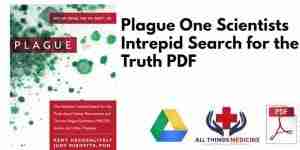 Plague One Scientists Intrepid Search for the Truth PDF