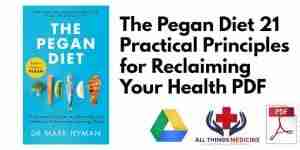 The Pegan Diet 21 Practical Principles for Reclaiming Your Health PDF