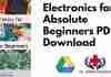 Electronics for Absolute Beginners PDF