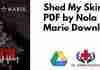 Shed My Skin PDF by Nola Marie
