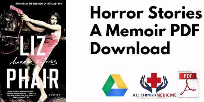 Horror Stories A Memoir PDF