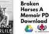 Broken Horses A Memoir PDF