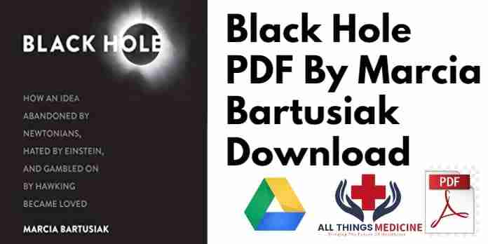Black Hole PDF By Marcia Bartusiak