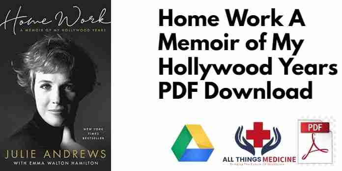 Home Work A Memoir of My Hollywood Years PDF