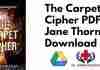 The Carpet Cipher PDF By Jane Thornley