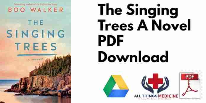 The Singing Trees A Novel PDF