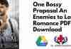 One Bossy Proposal An Enemies to Lovers Romance PDF