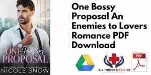 One Bossy Proposal An Enemies to Lovers Romance PDF