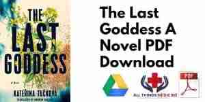 The Last Goddess A Novel PDF