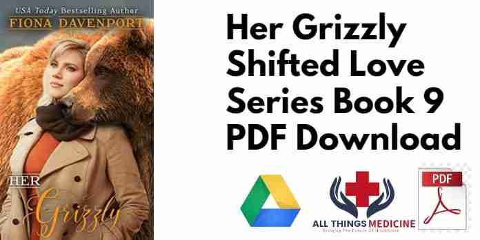 Her Grizzly Shifted Love Series Book 9 PDF