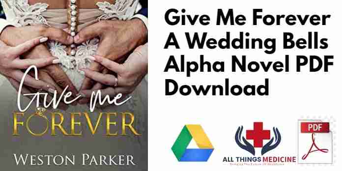 Give Me Forever A Wedding Bells Alpha Novel PDF