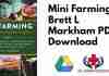 Mini Farming by Brett L Markham PDF