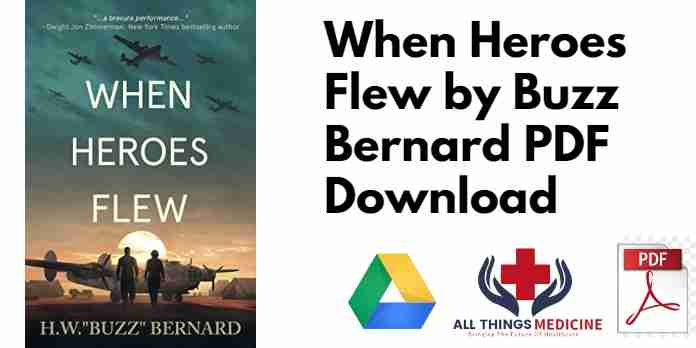 When Heroes Flew by Buzz Bernard PDF