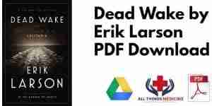 Dead Wake by Erik Larson PDF