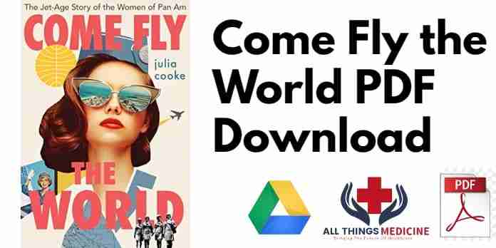 Come Fly the World PDF