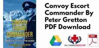 Convoy Escort Commander By Peter Gretton PDF