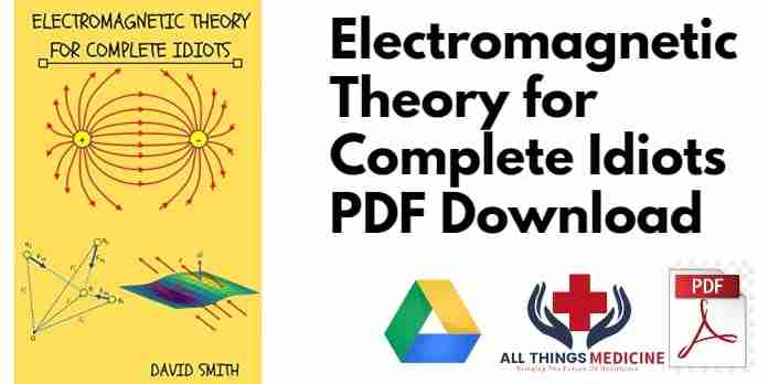 Electromagnetic Theory for Complete Idiots PDF