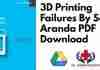 3D Printing Failures By Sean Aranda PDF