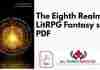 The Eighth Realm A LitRPG Fantasy series PDF