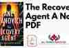 The Recovery Agent A Novel PDF