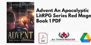 Advent An Apocalyptic LitRPG Series Red Mage Book 1 PDF