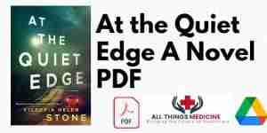 At the Quiet Edge A Novel PDF