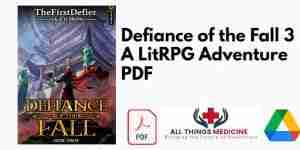 Defiance of the Fall 3 A LitRPG Adventure PDF