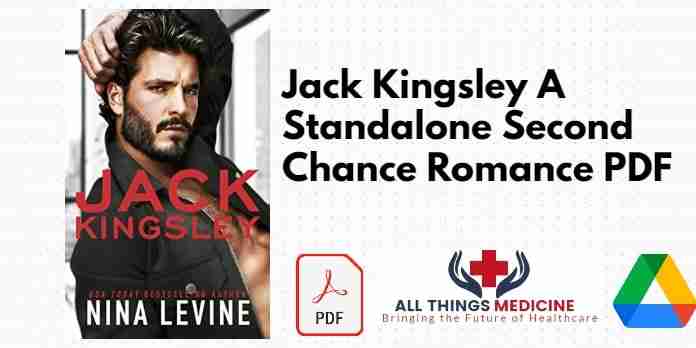 Jack Kingsley A Standalone Second Chance Romance PDF