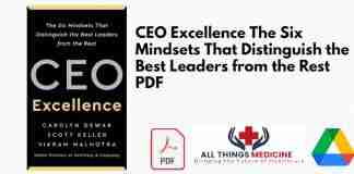 CEO Excellence The Six Mindsets That Distinguish the Best Leaders from the Rest PDF