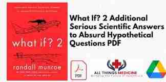 What If? 2 Additional Serious Scientific Answers to Absurd Hypothetical Questions PDF