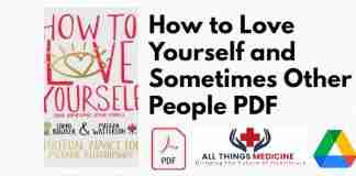 How to Love Yourself and Sometimes Other People PDF