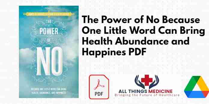 The Power of No Because One Little Word Can Bring Health Abundance and Happines PDF