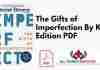 The Gifts of Imperfection By Kindle Edition PDF