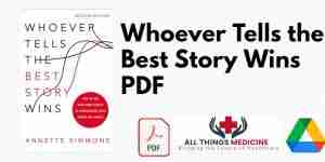 Whoever Tells the Best Story Wins PDF