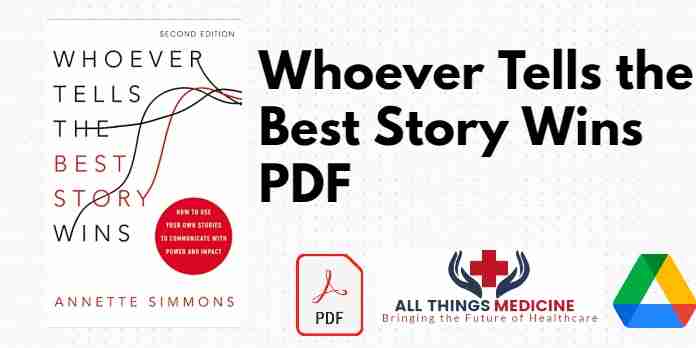 Whoever Tells the Best Story Wins PDF