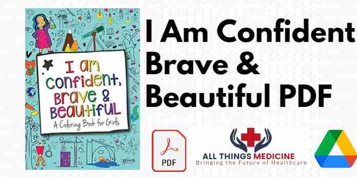 I Am Confident Brave & Beautiful PDF