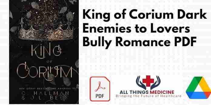 King of Corium Dark Enemies to Lovers Bully Romance PDF