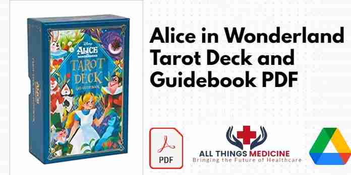 Alice in Wonderland Tarot Deck and Guidebook PDF