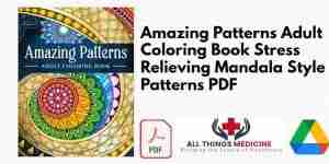 Amazing Patterns Adult Coloring Book Stress Relieving Mandala Style Patterns PDF