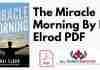 The Miracle Morning By Hal Elrod PDF