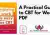 A Practical Guide to CBT for Work PDF