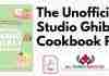 The Unofficial Studio Ghibli Cookbook PDF