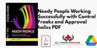 Needy People Working Successfully with Control Freaks and Approval holics PDF